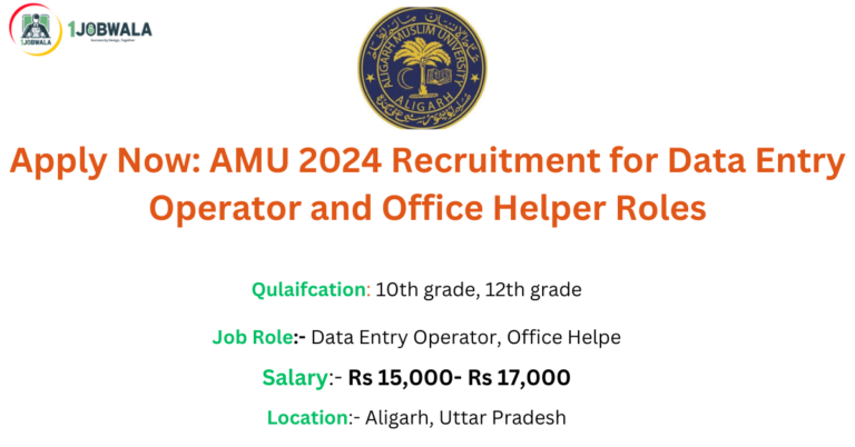 Read more about the article Apply Now: AMU 2024 Recruitment for Data Entry Operator and Office Helper Roles