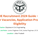 UPSSSC JE Recruitment 2024 Guide – 2847 Civil Engineer Vacancies, Application Process, and Eligibility