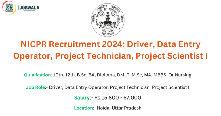 Read more about the article NICPR Recruitment 2024: Driver, Data Entry Operator, Project Technician, Project Scientist I