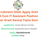 BGSYS Recruitment 2024: Apply Online for 6570 Accountant Cum IT Assistant Positions with PRD Bihar Gram Swaraj Yojna Society