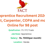 FACT Apprentice Recruitment 2024: Fitter, Machinist, Carpenter, COPA and more Apply Online for 98 post