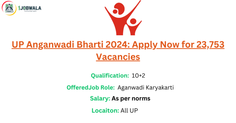 Read more about the article UP Anganwadi Bharti 2024: Apply Now for 23,753 Vacancies